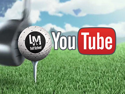 LM Golf School Youtube